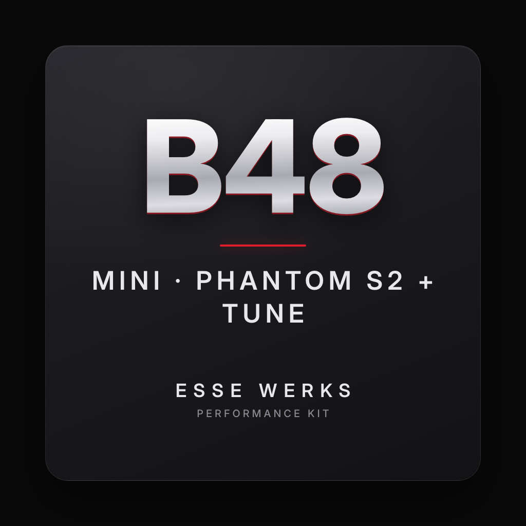 Phantom S2 + Stage 2 Tune — MINI B48