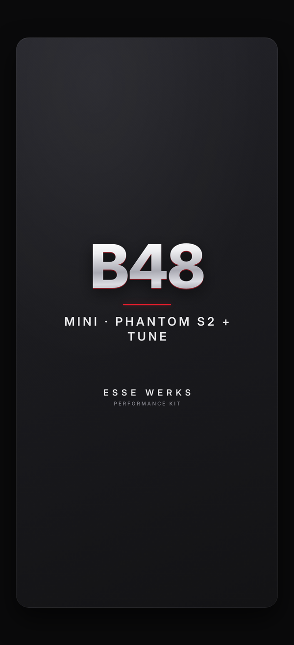 Phantom S2 + Stage 2 Tune — MINI B48